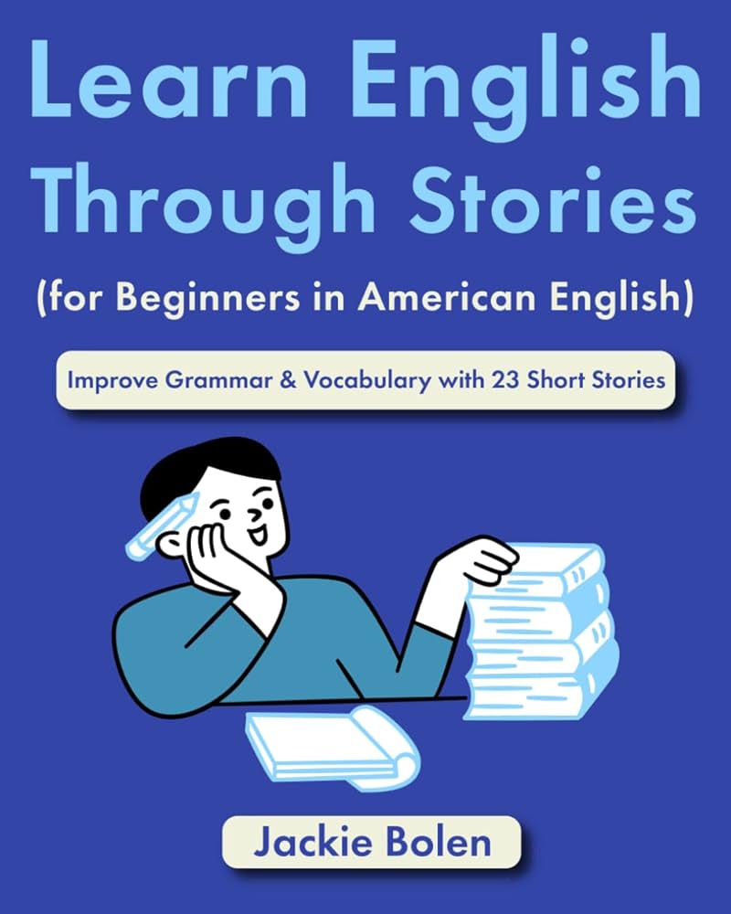 Learn English Through Stories (for Beginners in American